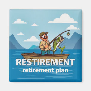 The Perfect Retirement Plan Magnet