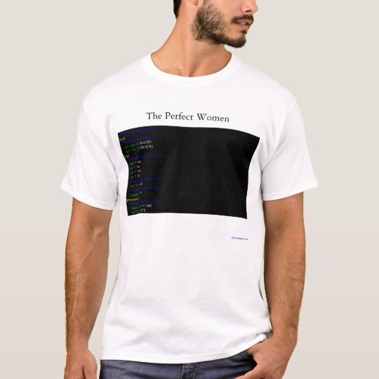 The Perfect Women T-Shirt