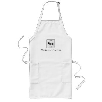 The Periodic Table Element Of Surprise Is Boo  Long Apron by RWdesigning at Zazzle