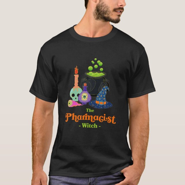 The Pharmacist Witch Pharmacy Halloween Pharmacy T T-Shirt (Front)