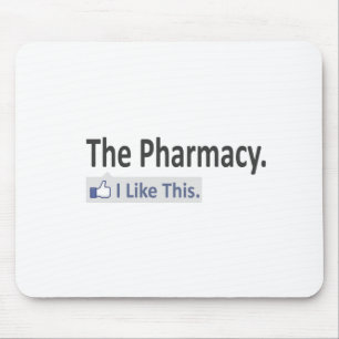 The Pharmacy...I Like This Mouse Pad