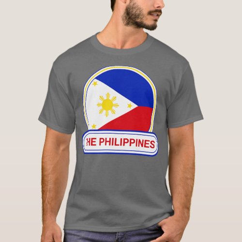 The Philippines Country Badge The Philippines Flag T_Shirt