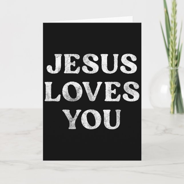 The Phrase Jesus Loves You On A  Card (Front)