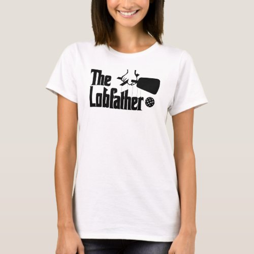 The Pickleball Lobfather Awesome Pickleball Court  T_Shirt