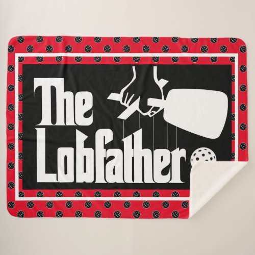 The Pickleball Lobfather Movie Black Red and White Sherpa Blanket