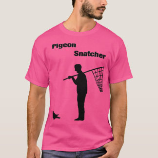 The Pigeon Snatcher T-Shirt