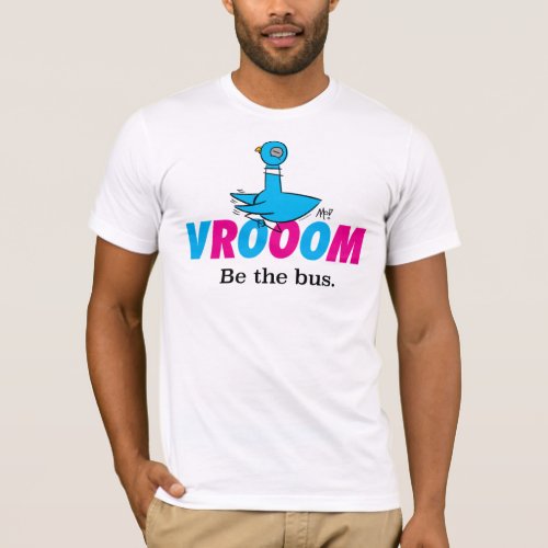 The Pigeon Vroom Mens White T_Shirt