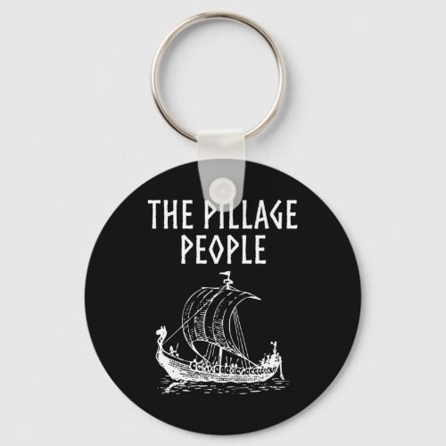 The Pillage People Keychain