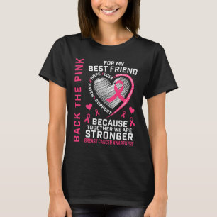 The Pink Best Friend Breast Cancer Awareness Shirt
