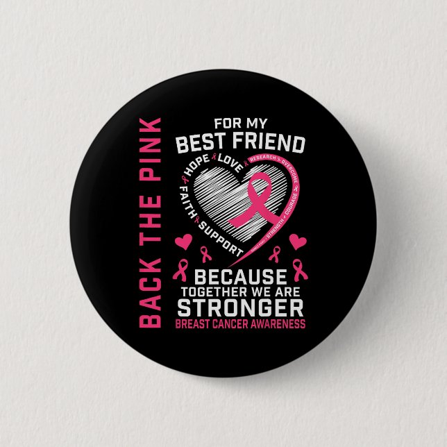 The Pink Best Friend Breast Cancer Awareness Shirt Button (Front)
