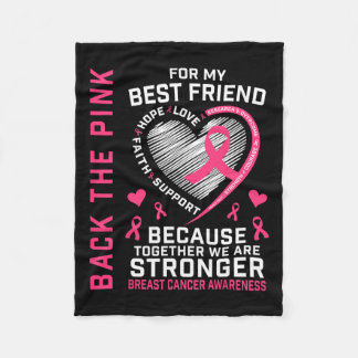 The Pink Best Friend Breast Cancer Awareness Shirt Fleece Blanket