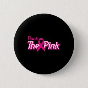 The Pink Breast Cancer Support Cancer Warrior Button