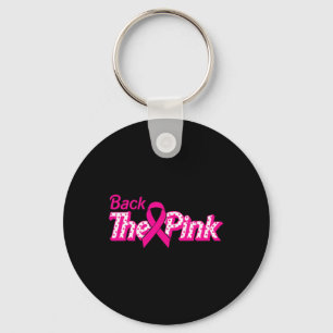 The Pink Breast Cancer Support Cancer Warrior  Keychain