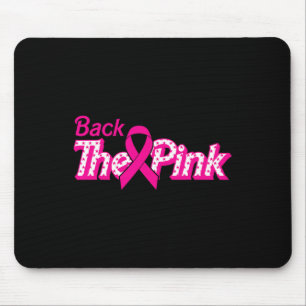 The Pink Breast Cancer Support Cancer Warrior Mouse Pad