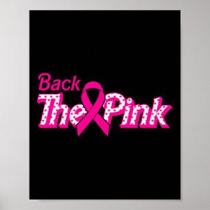 The Pink Breast Cancer Support Cancer Warrior  Poster