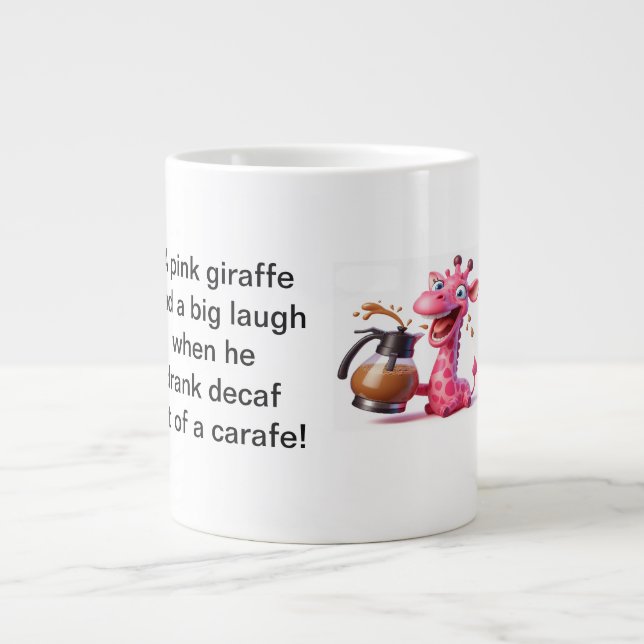 The pink giraffe  giant coffee mug (Front)