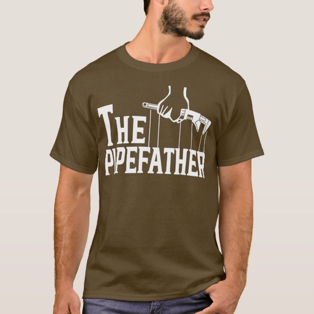 The Pipefather Plumber Plumbing Pipefitter Drain T-Shirt (Front)