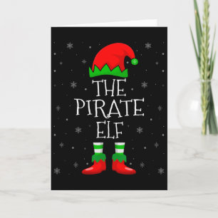 The Pirate Elf Xmas Holiday Christmas Elf Pirate Card