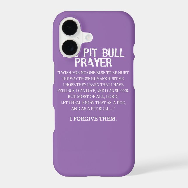 The Pit Bull Prayer Iphone Case (Back)
