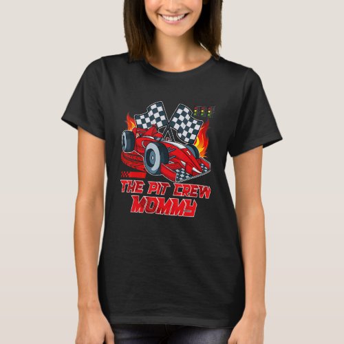 The Pit Crew Mommy Race Car Birthday Party Family  T_Shirt