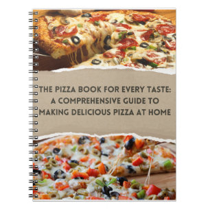 The Pizza Book for Every Taste: Notebooks