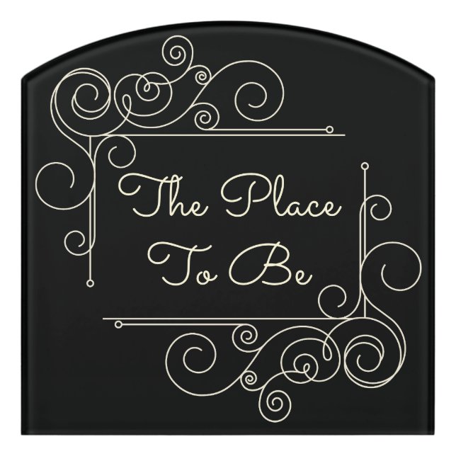 The Place to Be Door Sign (Contour Front)