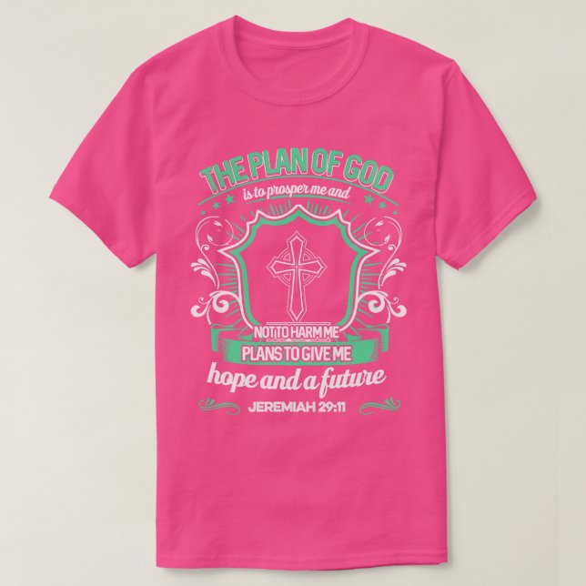 The Plan Of God Jeremiah 2911 Christian Gift T-Shirt (Design Front)