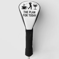 The Plane For Today Funny Golf Wine Coffee Golfer 