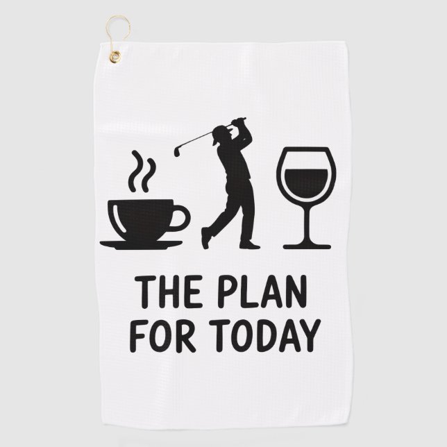 The Plane For Today Funny Golf Wine Coffee Golfer  Towel (Front)