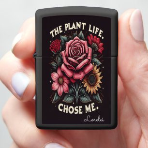 The Plant Life Chose Me Nature’s Calling Zippo Lighter