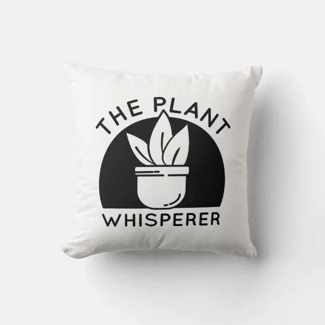 The Plant Whisperer Throw Pillow (Front)