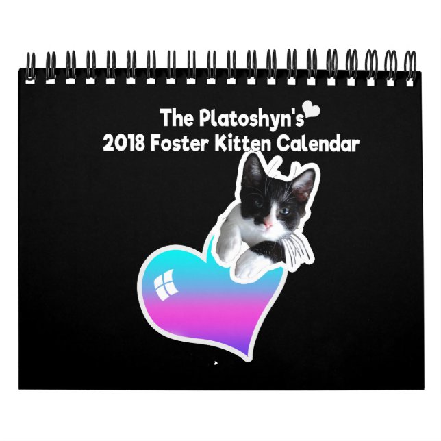 The Platoshyn's 2018 Foster Kitten Calendar (Cover)