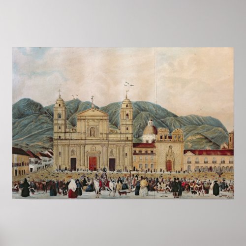 The Plaza de Bolivar Bogota 1837 Poster