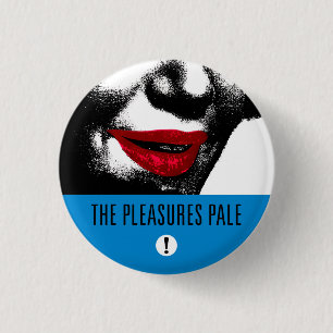 The Pleasures Pale 1987 LP Button