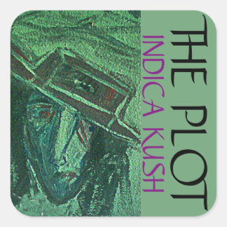 THE PLOT INDICA KUSH SQUARE STICKER