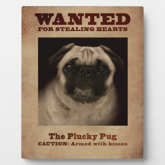 The Plucky Pug Plaque