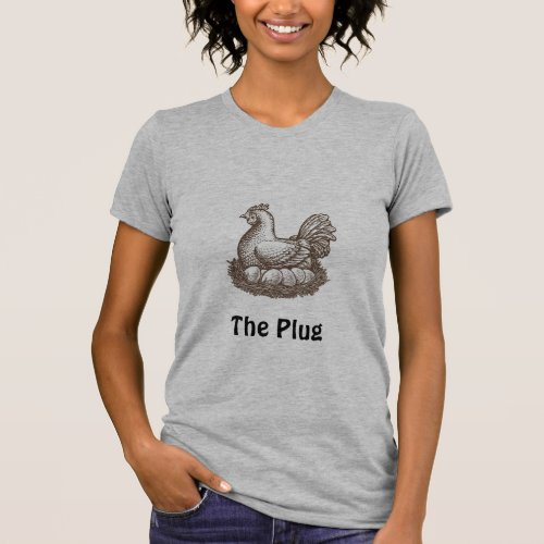 the plug chicken egg shirt