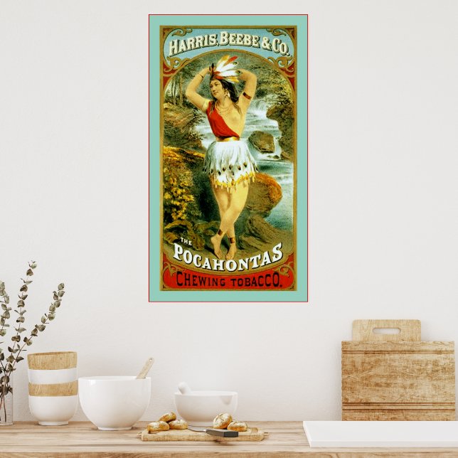 The Pocahontas Chewing Tobacco ~ 1868 Poster