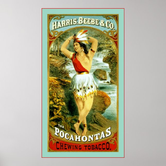 The Pocahontas Chewing Tobacco ~ 1868 Poster (Front)