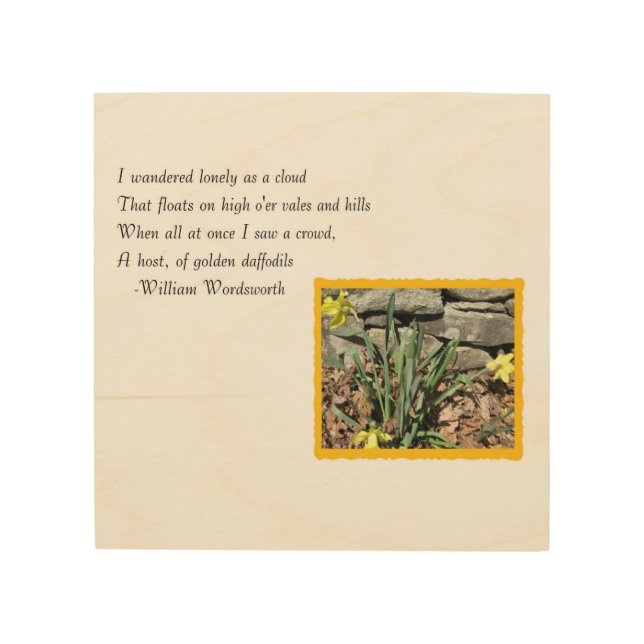 The Poetry Of Daffodils Wood Wall Art (Front)