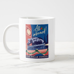 The Polar Express - All Aboard! Giant Coffee Mug