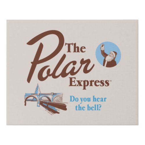 The Polar Express  Do You Hear The Bell Retro Faux Canvas Print