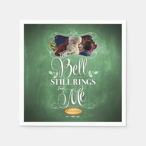 The Polar Express  The Bell Still Rings For Me Napkins