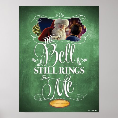 The Polar Express  The Bell Still Rings For Me Poster