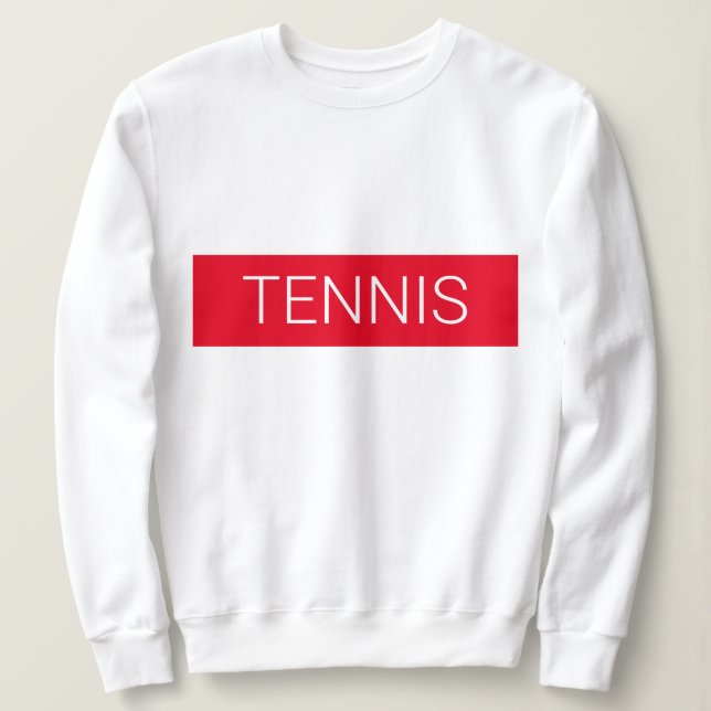 The Politician Tennis Sweatshirt (Design Front)