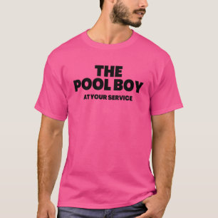 The Pool Boy At Your Service  Men 1 T-Shirt