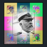 The Pop Art Captain Smith of RMS  Titanic Poster<br><div class="desc">Captain Smith looked exactly like the way the Captain of a great ship should look. He was also charismatic. Titanic's maiden voyage was to be his last assignment before retiring. As it turned out, of course, it was his last assignment, and as captains must, he went down with his ship....</div>