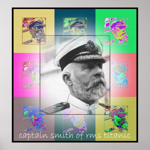 The Pop Art Captain Smith of RMS  Titanic Poster