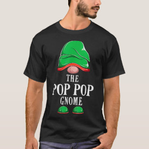 The Pop Pop Gnome Christmas Family Matching Group  T-Shirt