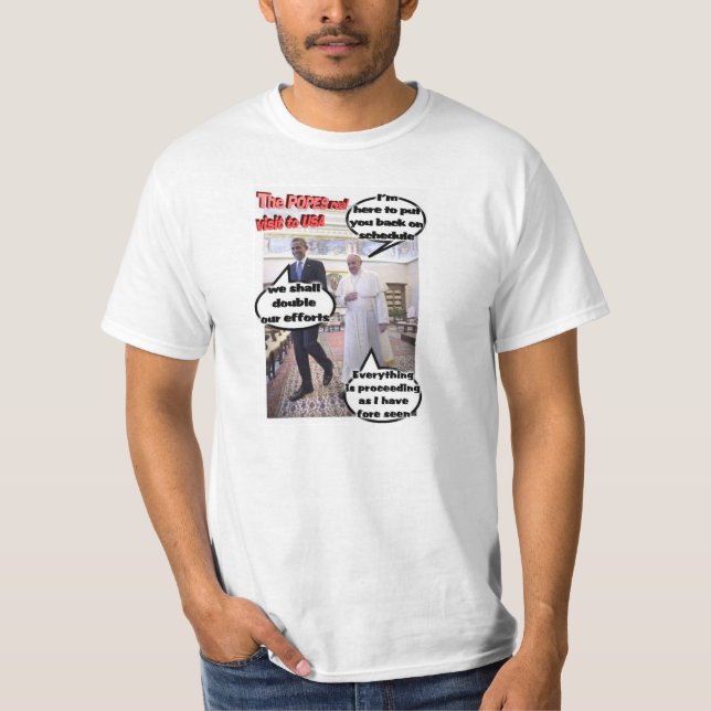The Popes real visit to USA T-Shirt (Front)